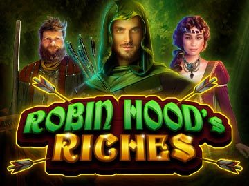 Robin Hood’s Riches